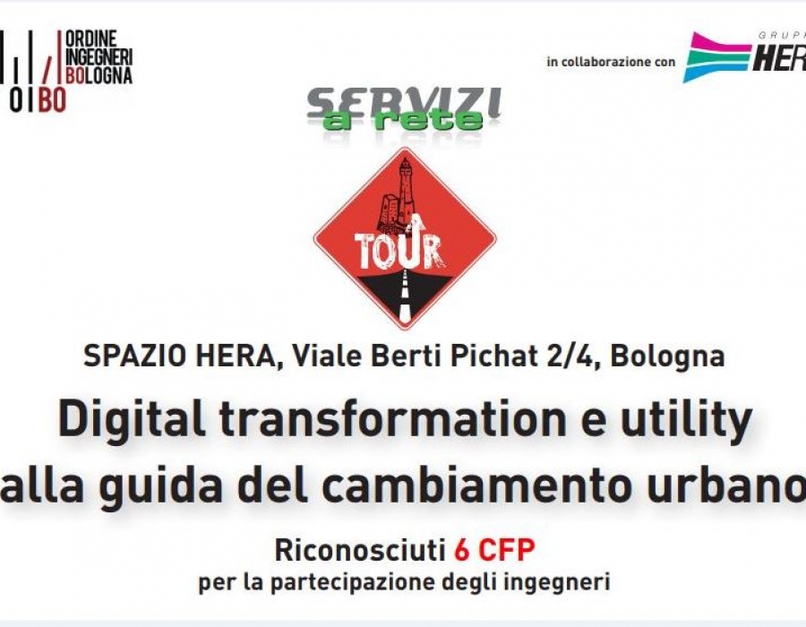 Digital transformation e utility alla guida del cambiamento urbano al centro del Servizi a Rete Tour