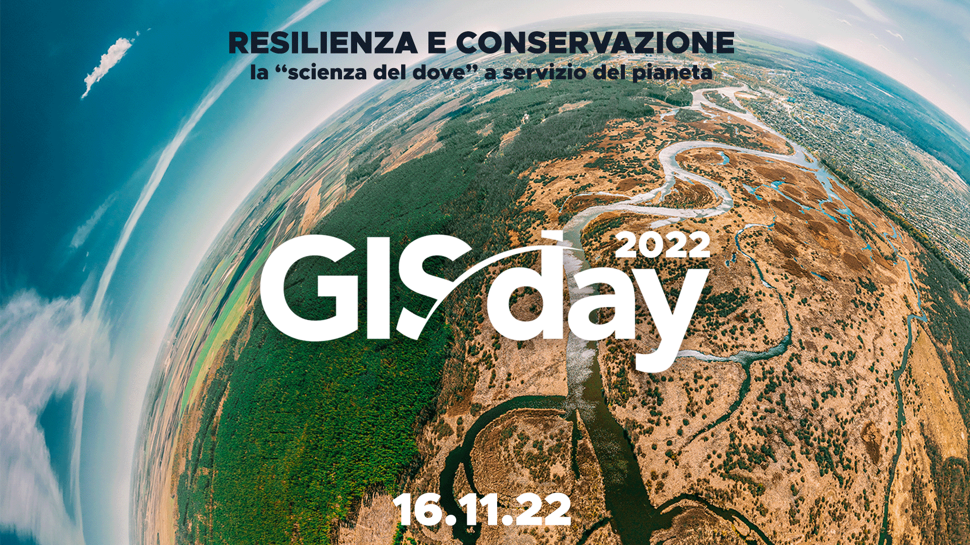 16 Novembre GIS Day - Resilienza e Conservazione - Online