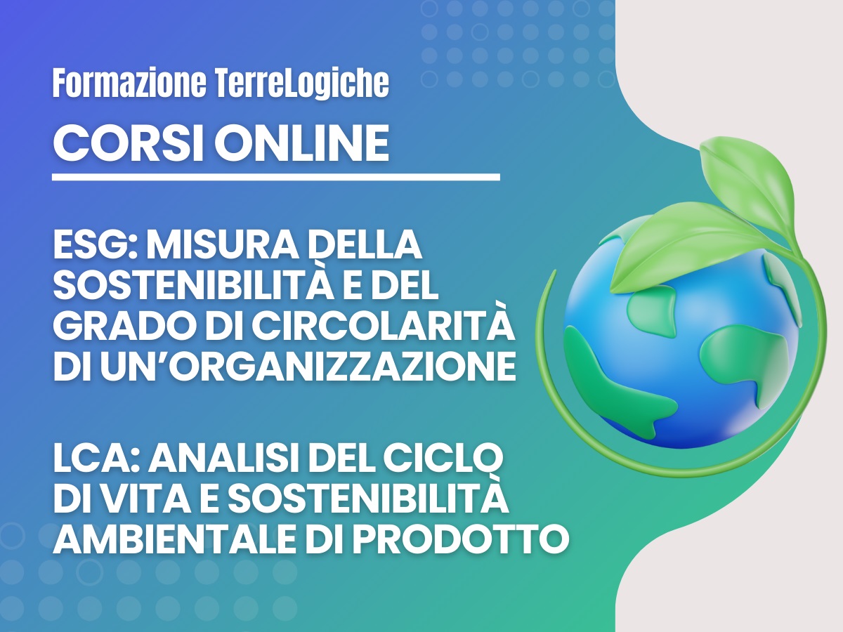 Corsi online a tema sostenibilità ambientale ed economia circolare: in arrivo il pacchetto formativo della Formazione TerreLogiche!