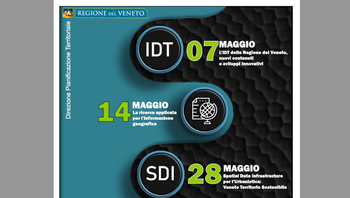 Ciclo di webinar sull'informazione geografica e le prospettive di sviluppo dalla Regione del Veneto.