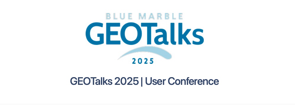 29 gennaio 2025 (virtual) - BlueMarble GEOTalks2025 User Conference