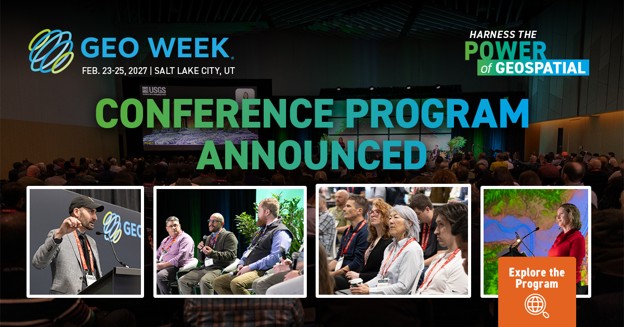 Geo Week 2027 Conference Program and Speaker Roster Announced
